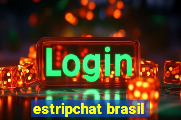 estripchat brasil